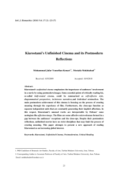 Kiarostami`s Unfinished Cinema and its Postmodern Reflections