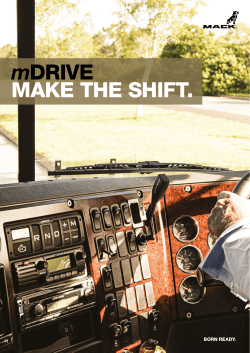 mDRIVE MAKE THE SHIFT. - Mack Trucks Australia