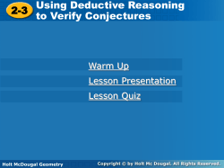 2-3 2-3 Using Deductive Reasoning to Verify Conjectures
