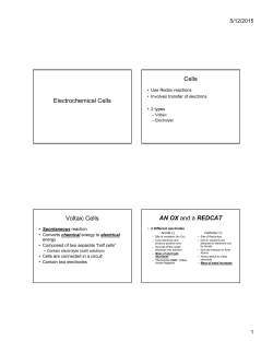Electrochemical Cells Cells Voltaic Cells AN OX and a REDCAT