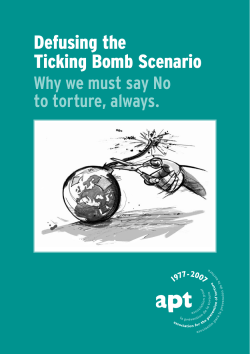 Defusing the Ticking Bomb Scenario