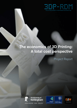 The economics of 3D Printing: A total cost perspective