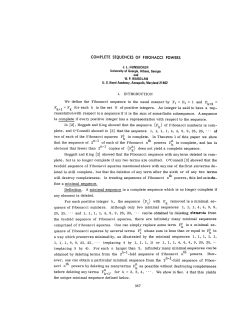 COMPLETE SEQUENCES OF FIBONACCI POWERS 1