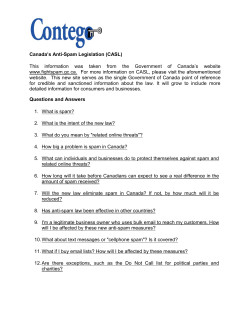 Canada`s Anti-Spam Legislation (CASL) This information was taken