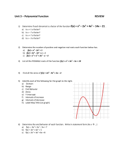 Unit 3 &ndash; Polynomial Function REVIEW f(x) = x4 &ndash; 2x3 + 4x2 &ndash; 14x