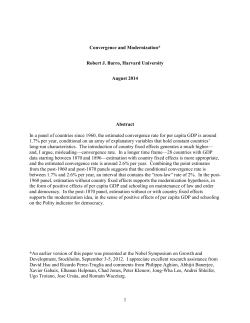 1 Convergence and Modernization* Robert J. Barro, Harvard