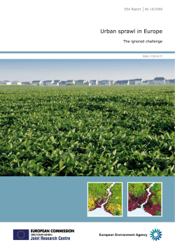 Urban sprawl in Europe &mdash; The ignored challenge