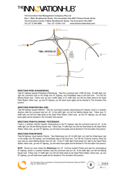 DIRECTIONS FROM JOHANNESBURG Take N1 highway towards