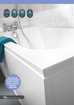 evo baths are 2.5 times stronger than a standard acrylic bath and