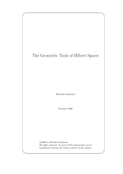 The Geometric Tools of Hilbert Spaces