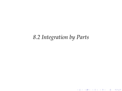 8.2 Integration by Parts