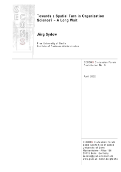 Towards a Spatial Turn in Organization Science? &ndash; A Long Wait