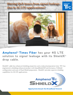 Amphenol&reg; Times Fiber has your 4G LTE solution to signal leakage