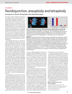 Cell biology: nondisjunction, aneuploidy and tetraploidy.
