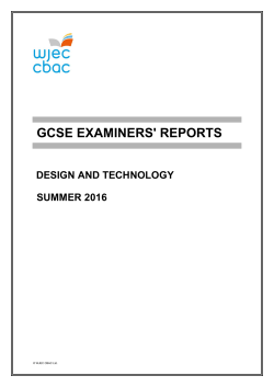 GCSE Design and Technology Examiners` Report Summer
