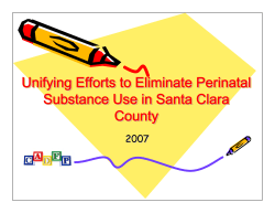 Unifying Efforts to Eliminate Perinatal Substance Use in Santa Clara