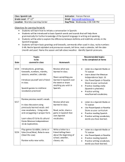 Class: Spanish Lab Instructor: Frances Pierson Grade Level: 9th