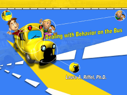 Dealing with Bus Behavior - Association for Positive Behavior Support