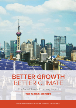 Better Growth, Better Climate: The New Climate Economy Report