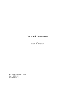 The Jack Londoners - Mark Leland`s Screenplays