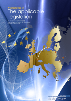 The applicable legislation in the EU, EEA and in Switzerland
