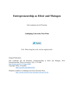 Entrepreneurship as Elixir and Mutagen