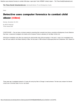 Detective uses computer forensics to combat child abuse <span