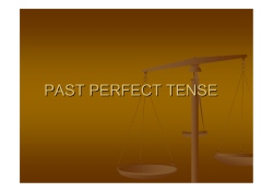 PAST PERFECT TENSE