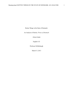 ROTTEN THINGS IN THE STATE OF DENMARK