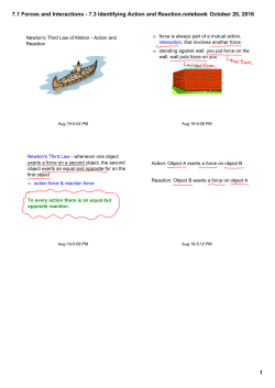 7.1 Forces and Interactions - 7.3 Identifying Action and Reaction