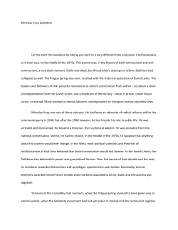 Miroslav Kusy laudation Let me start this laudation by taking you