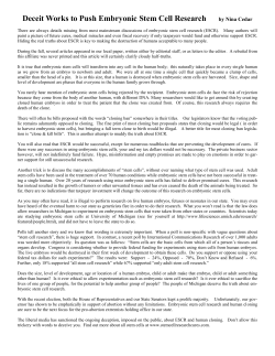 Deceit Works to Push Embryonic Stem Cell Research by Nina Cedar