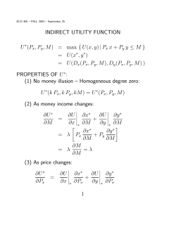 INDIRECT UTILITY FUNCTION U*(Px,Py,M) = max {U(x, y)|P x x + P