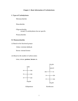 1 Chapter 1: Basic Information of Carbohydrates I. Types of
