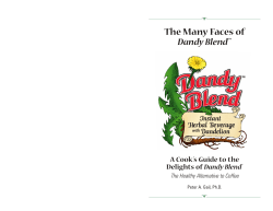 The Many Faces of Dandy Blend&trade;