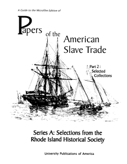 Papers of the American Slave Trade, Series A