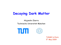Decaying Dark Matter - CEA-Irfu