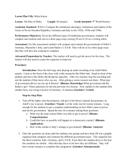 Lesson Plan 9 By: Brian Kunze Lesson: The Rise of Hitler Length