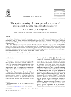 The spatial ordering effect on spectral properties of close