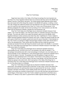 Logan Kane 5/13/14 5B1 King Tut`s Tomb Essay Egypt had many