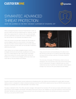 Symantec Advanced Threat Protection: What We Learned as the