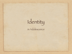 James Marcia`s Identity Statuses