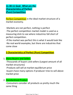 Perfect Competition is the ideal market structure of a market