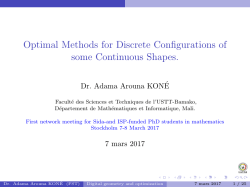 Optimal Methods for Discrete Configurations of some