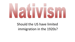 Culture Clashes of the 1920`s-Nativism/Immigration/Red Scare