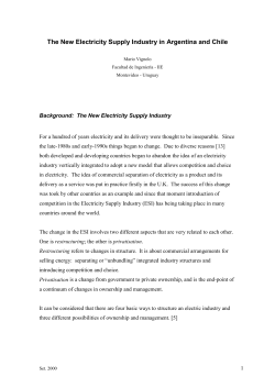 The New Electricity Supply Industry in Argentina and Chile