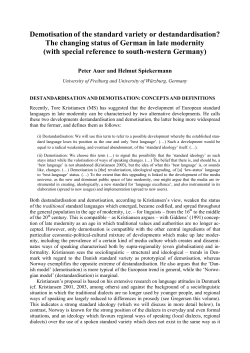 Demotisation of the standard variety or destandardisation?