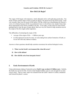 How Did Life Begin? I. Early Environment of Earth