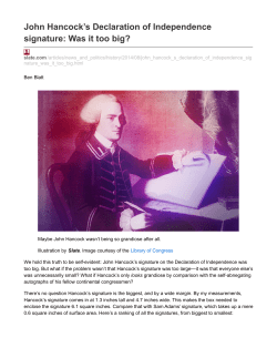 John Hancock`s Declaration of Independence signature: Was it too