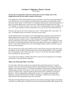 Gardener`s Nightmare: Hunter`s Dream There Are Peas and There